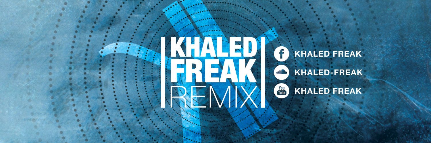 Khaled Freak's banner