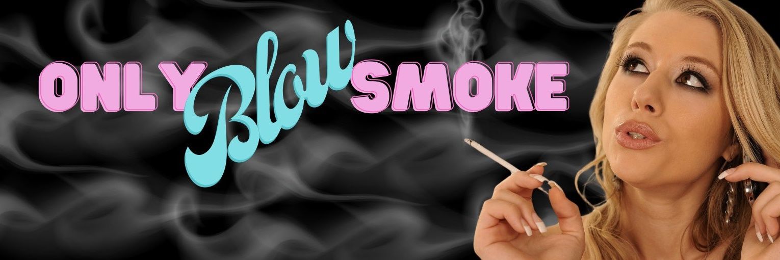 🔞🚬 Smokey BLOWJOB 🚬 7️⃣K's banner