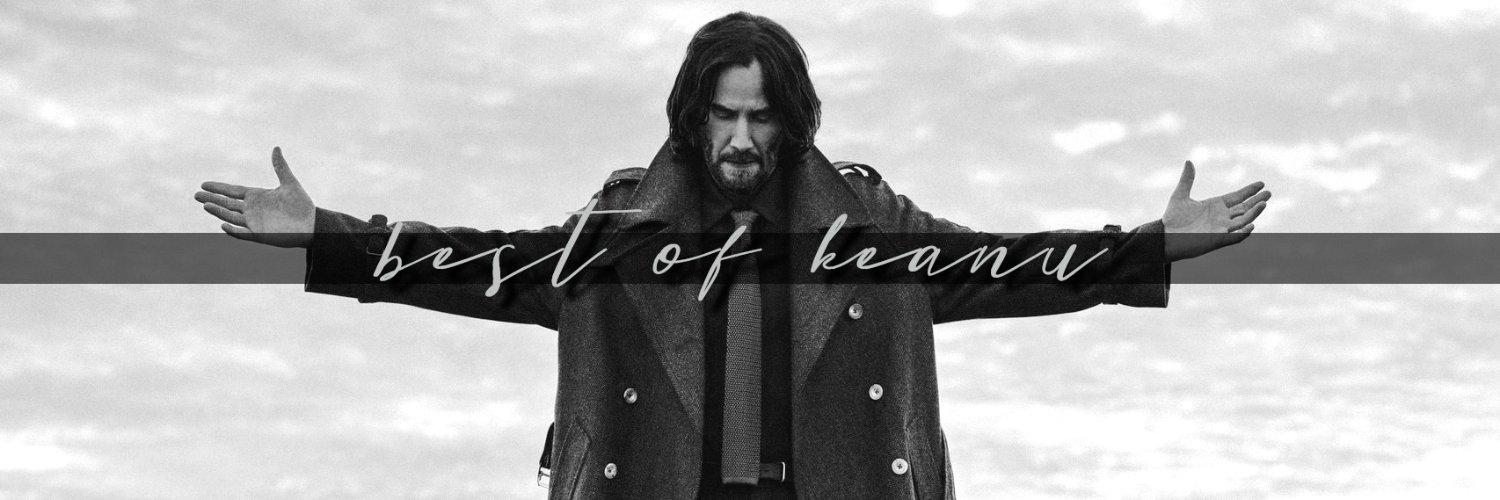 best of keanu's banner