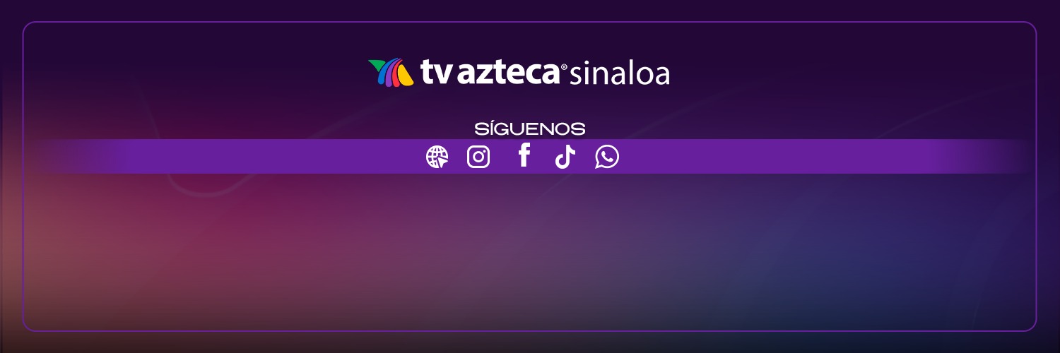TV Azteca Sinaloa's banner