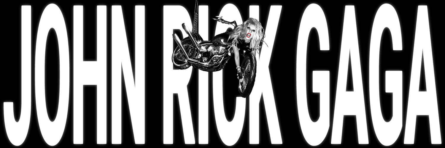John Rick Gaga's banner