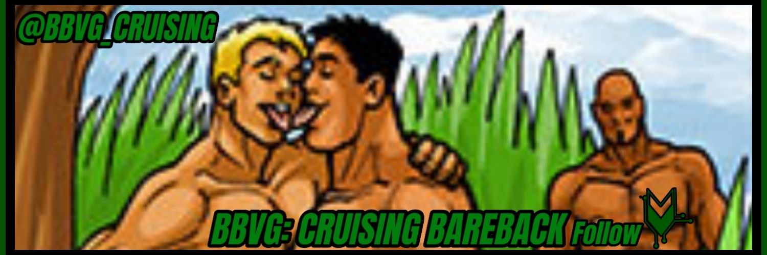BBVG: CRUISING BAREBACK ☣️'s banner