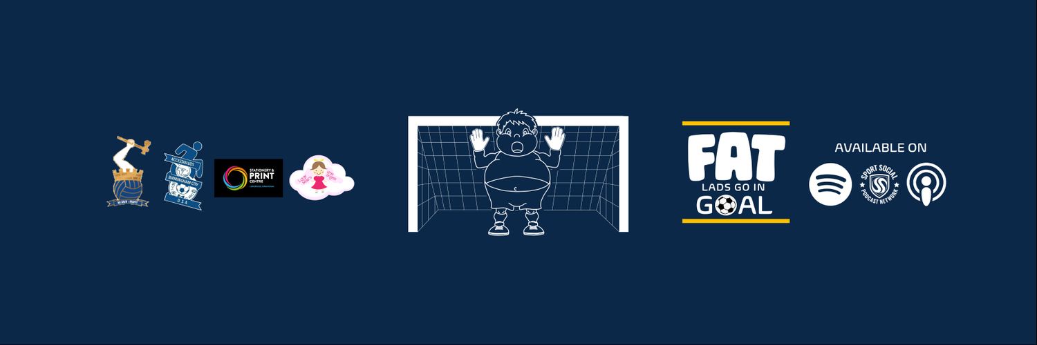 Fat Lads Go In Goal Podcast's banner