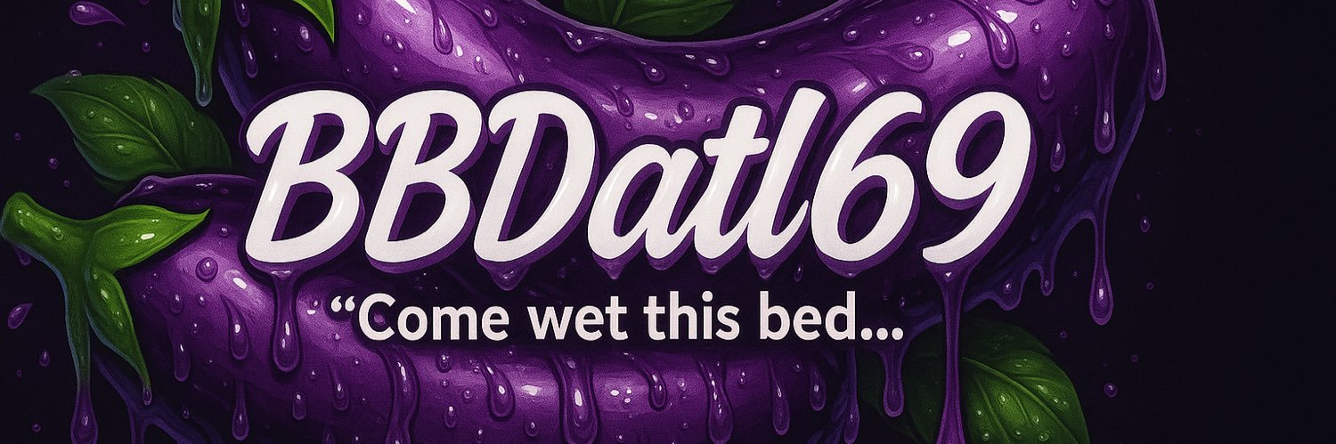 BIG DICK IN ATL's banner