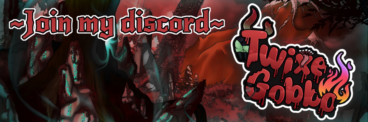🔥TwixeGobbo🔥GoblinV(ore)tuber!🫦's banner