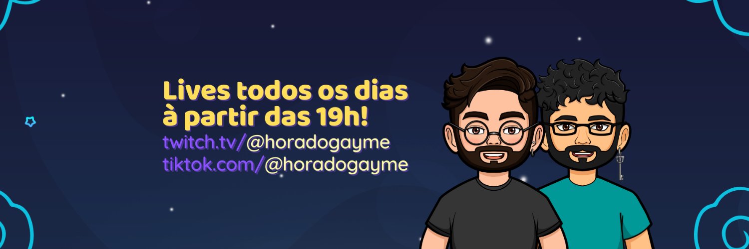 Hora do Gayme | ✨🕓🎮👨🏻‍🤝‍👨🏾🏳️‍🌈✨'s banner