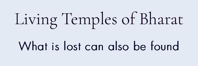 Living Temples Of Bharat's banner