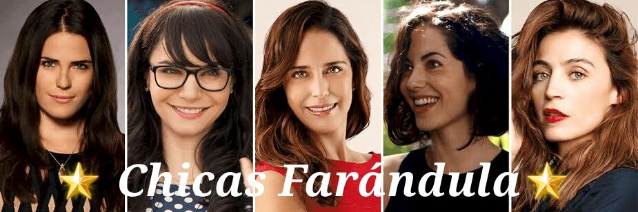 Chicas Farándula's banner