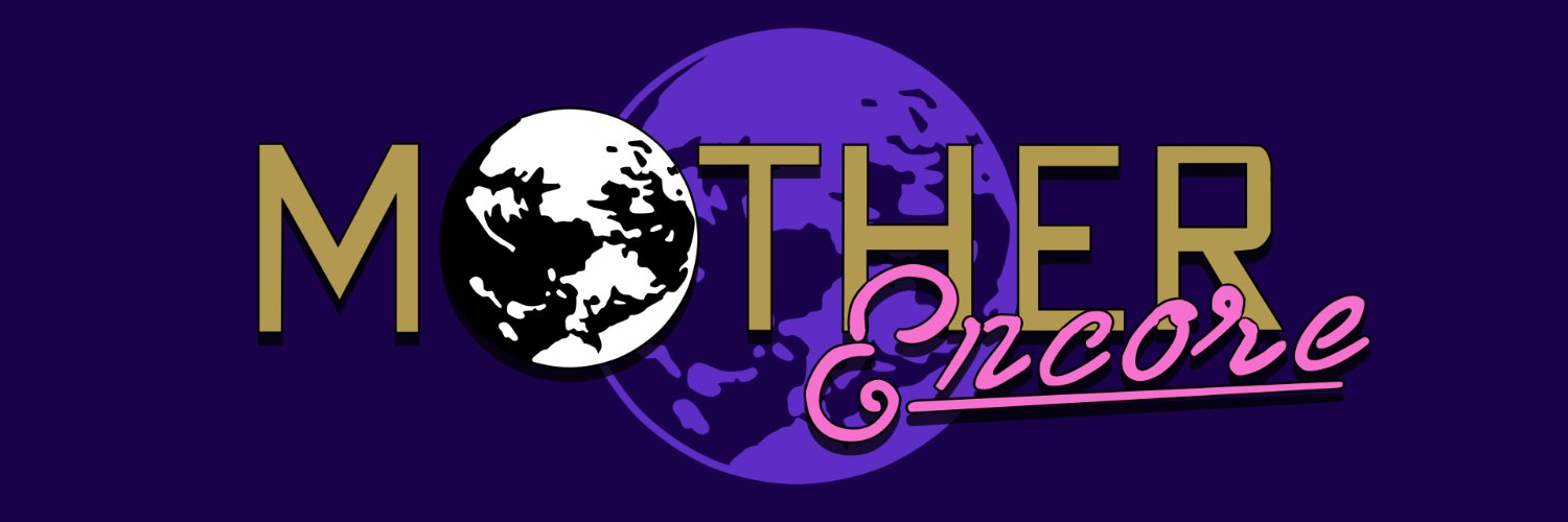 M🌎THER: Encore's banner