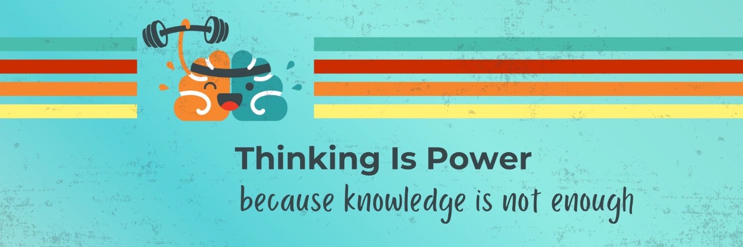 Thinking Is Power's banner