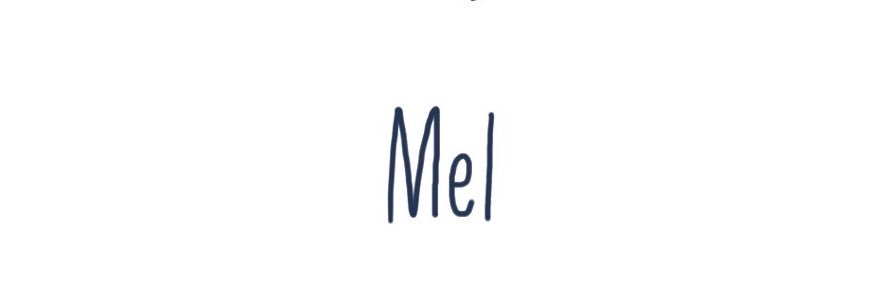 Mel's banner