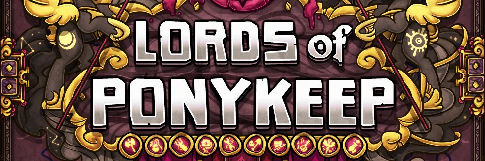 Lords of Ponykeep ⚔🦄's banner