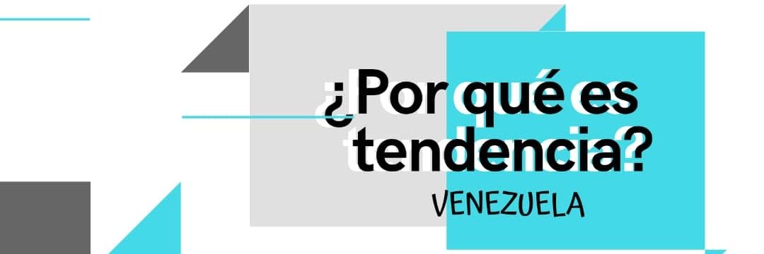 ¿Por qué es tendencia?'s banner