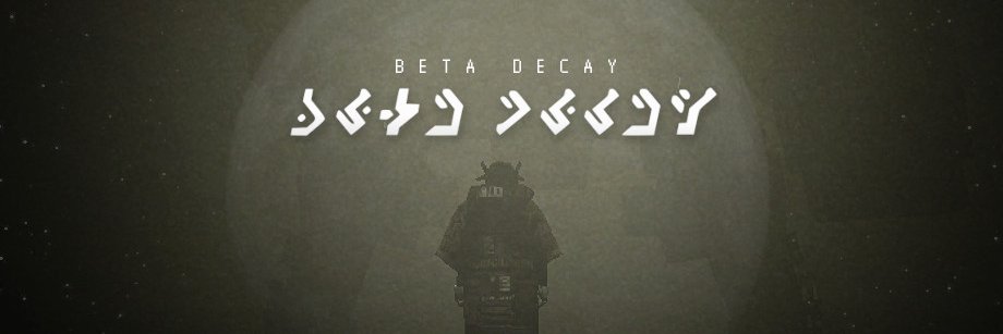 beta decay's banner