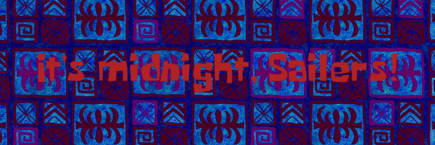 It's Midnight, Sailers!'s banner