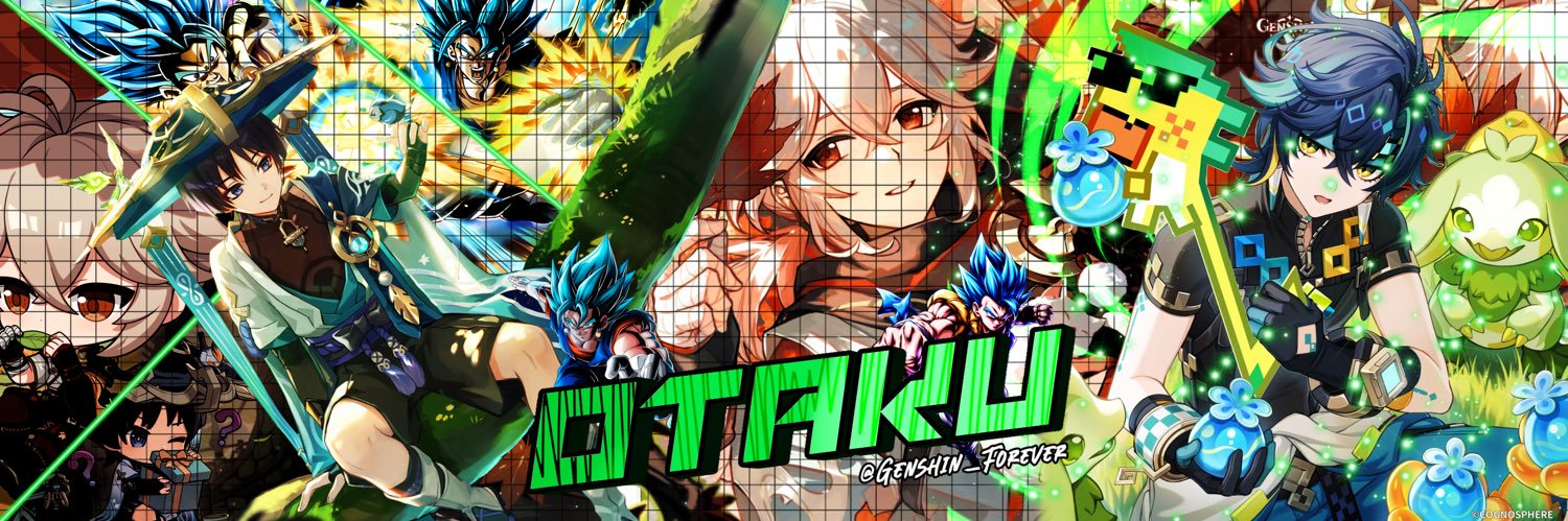 OTAKUさん🐉 Dokkan & Genshin Lover's banner