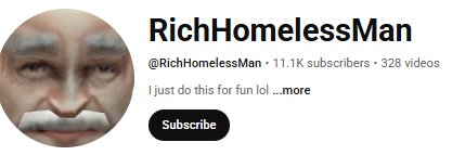 RichHomelessMan's banner