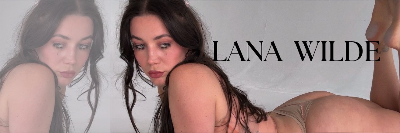 LANA WILDE's banner