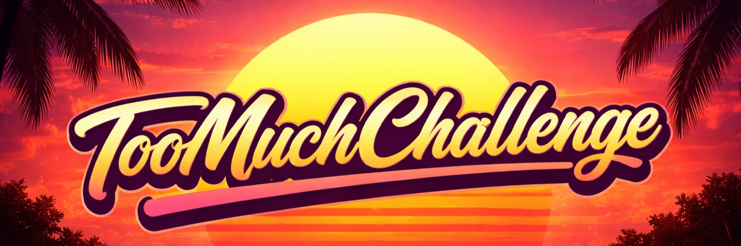 TooMuchChallenge's banner