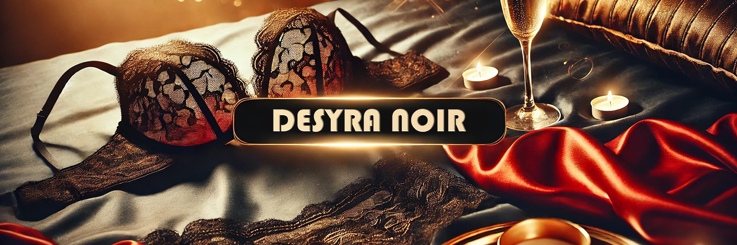 Desyra Noir | F2F Content Creator 🔞's banner
