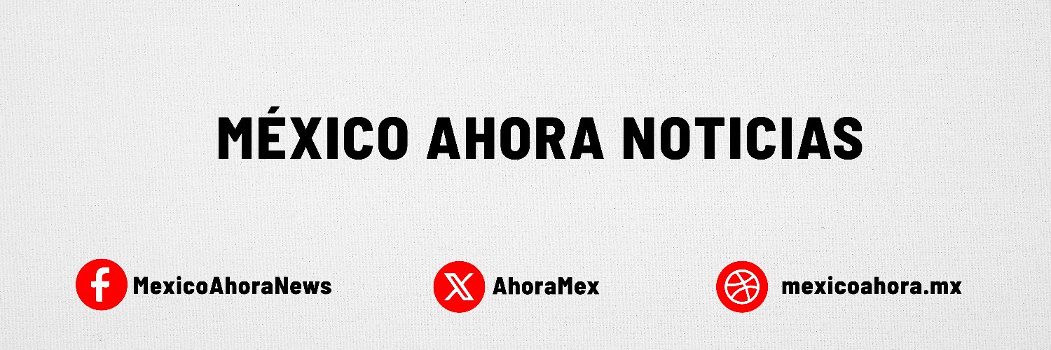 México Ahora's banner