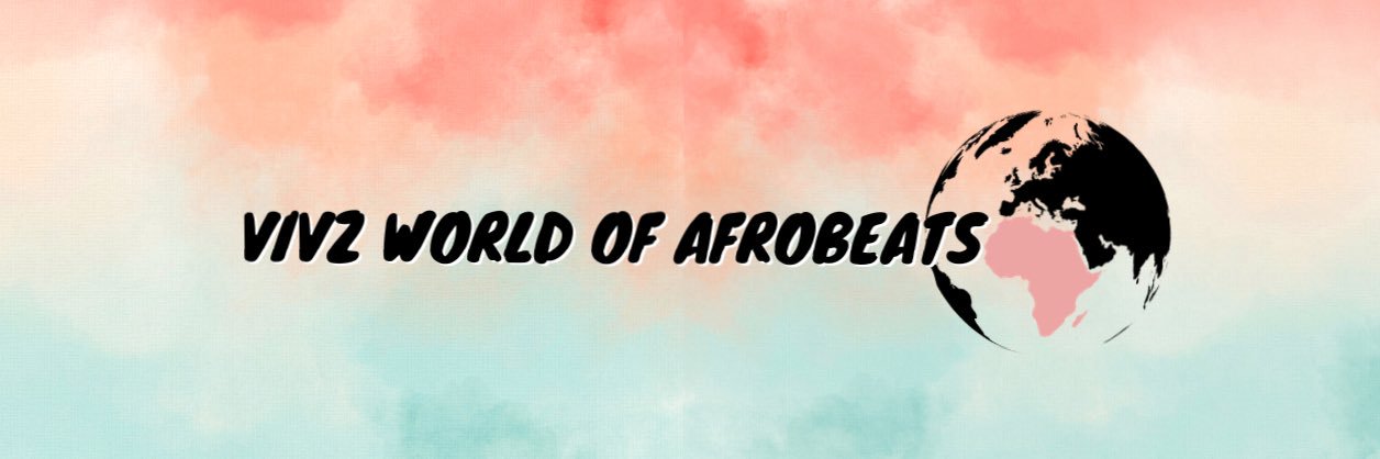 Vivz▪Afrobeats reviewer's banner