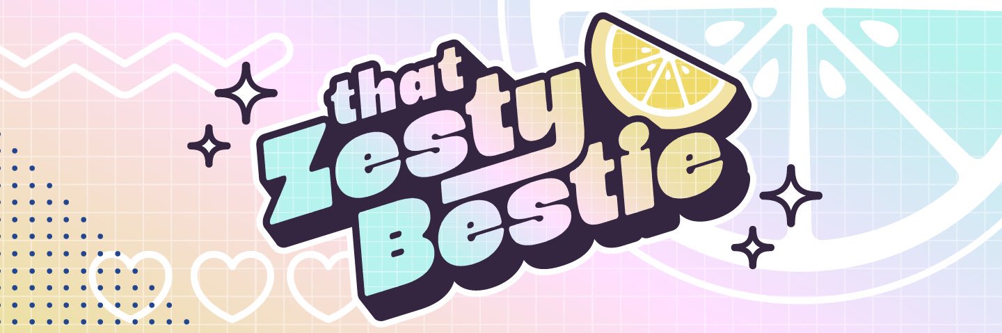 ZestyBestie's banner