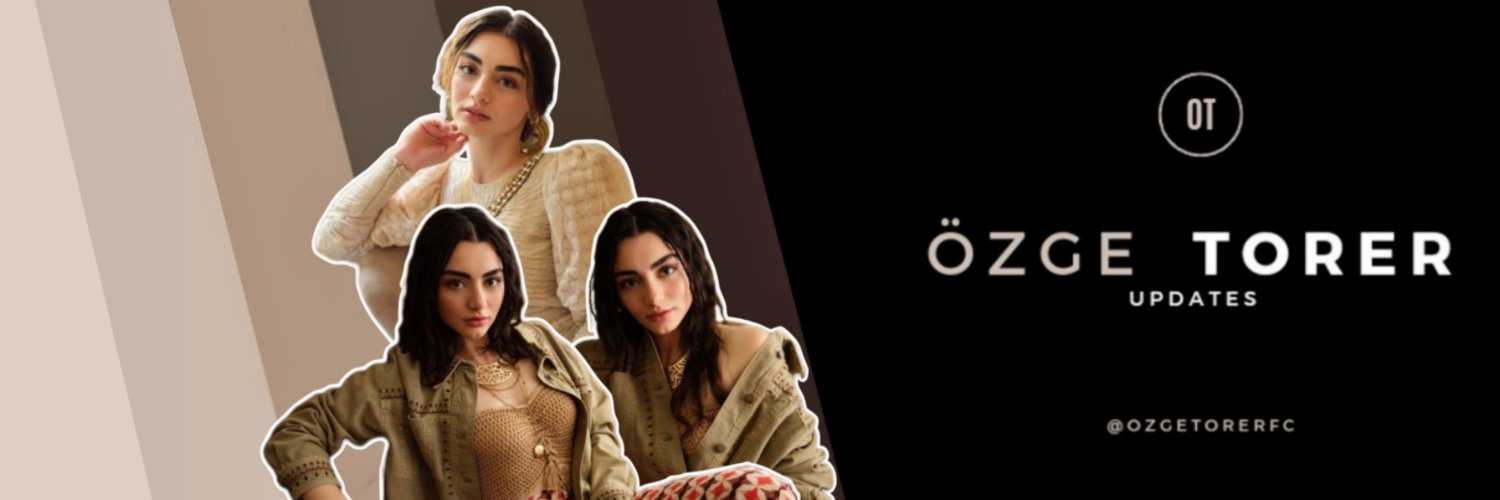 Özge Törer Updates's banner
