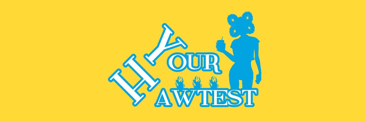 Your Hawtest's banner