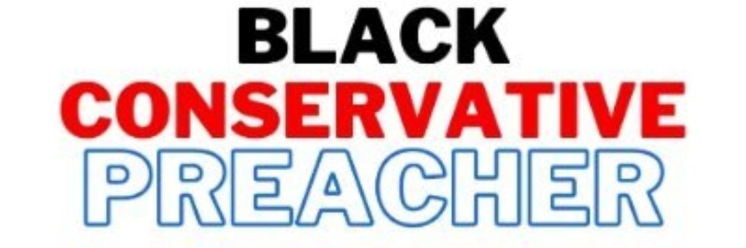The Black Conservative Preacher's banner