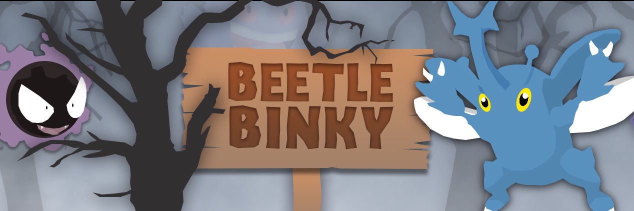 BeetleBinky's banner
