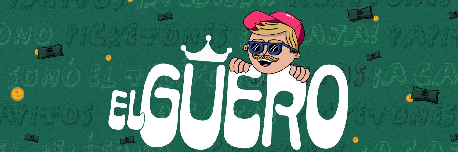 El Güero's banner