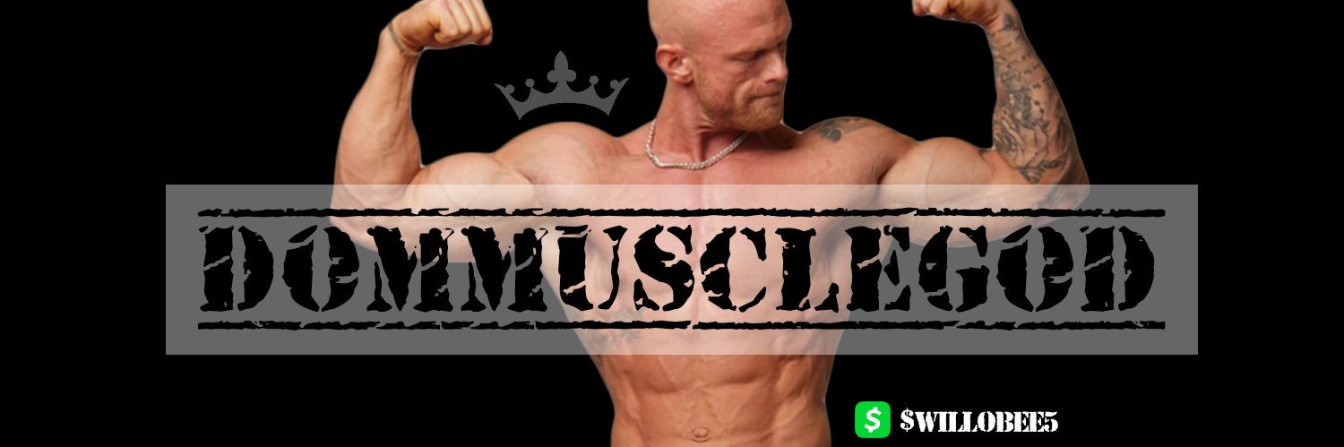 DomMuscleGod's banner