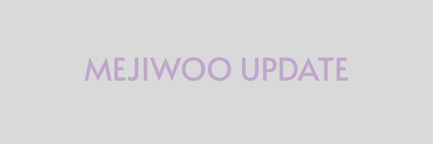 ᴍᴇᴊɪᴡᴏᴏ Update's banner