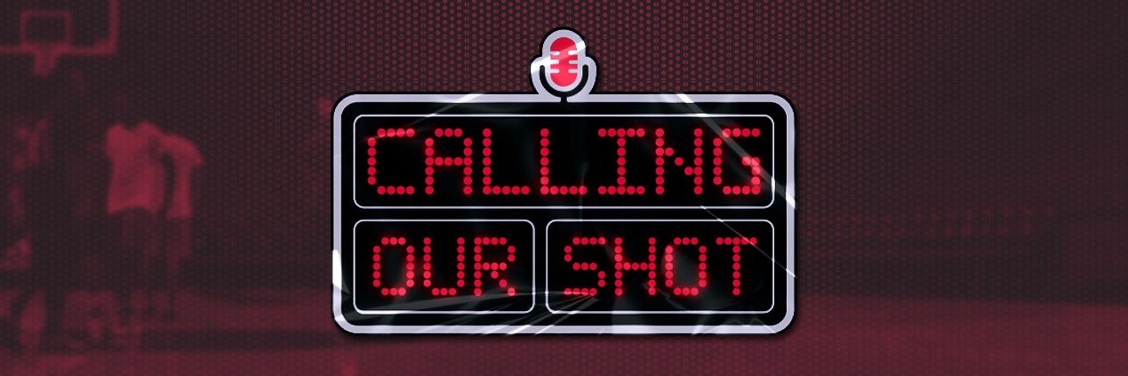 Calling Our Shot's banner