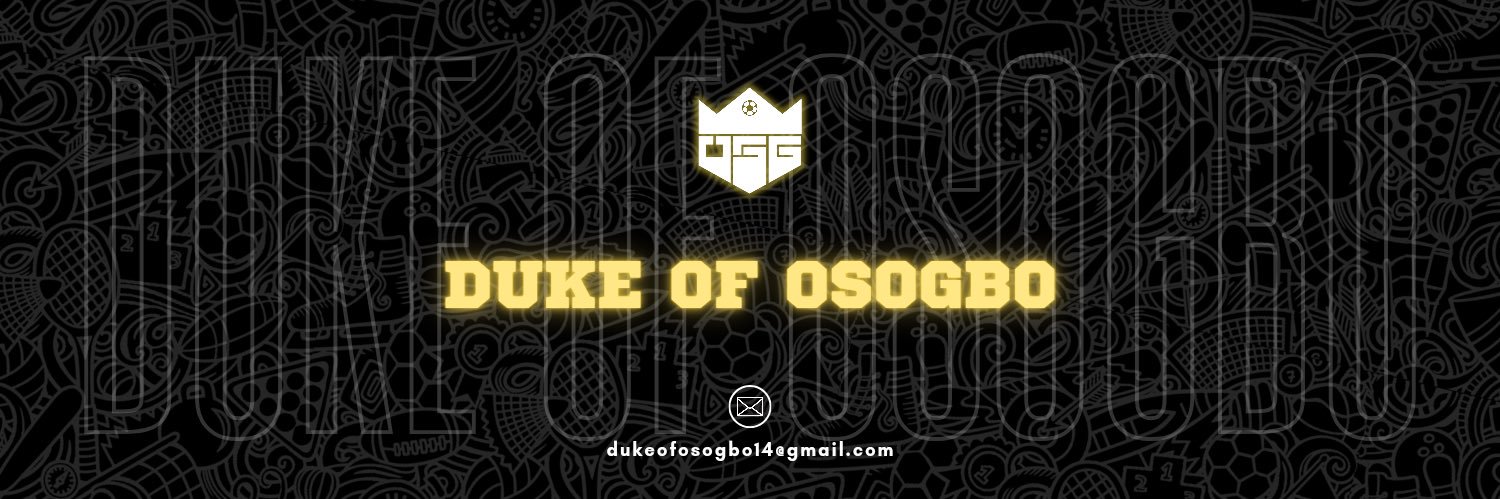 Duke Of Osogbo🇳🇬's banner