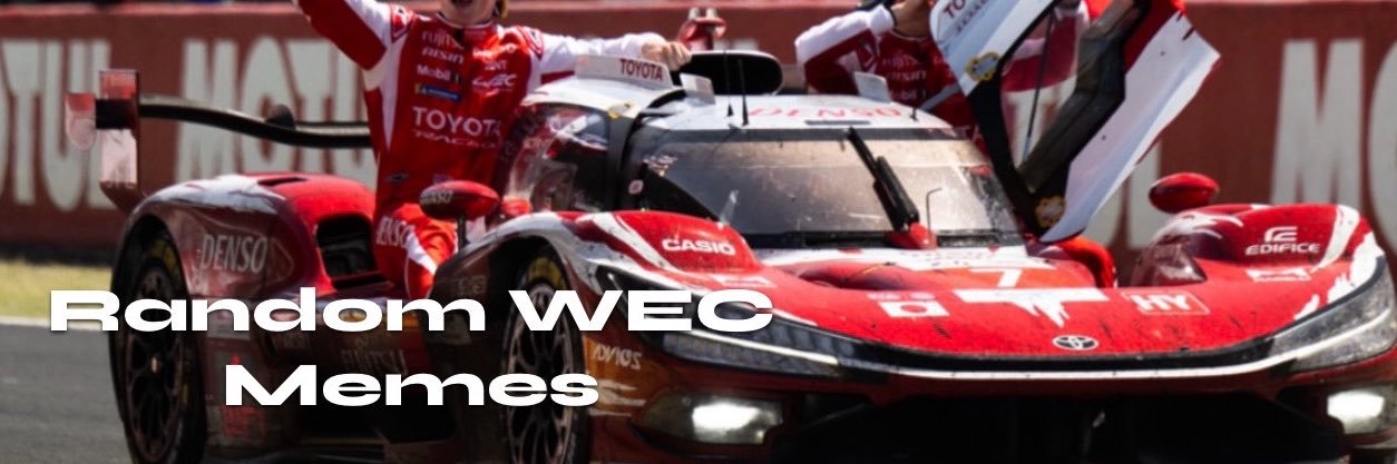 Random WEC Memes's banner