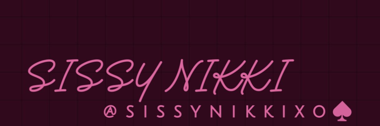 Sissy Nikki ♠️❄️🐰's banner
