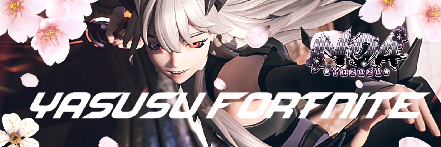 Yasusu　フォートナイト's banner
