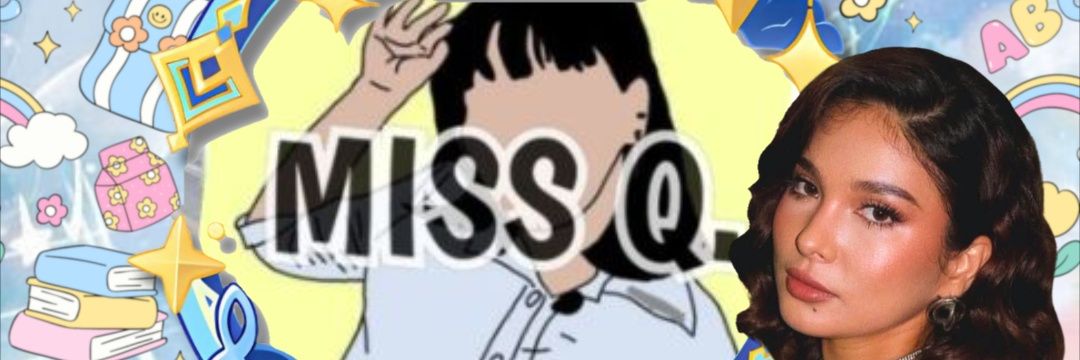 Miss Q. _SOLID ANJI EDITOR's banner
