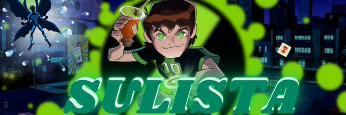 Ben 10 Sulista's banner