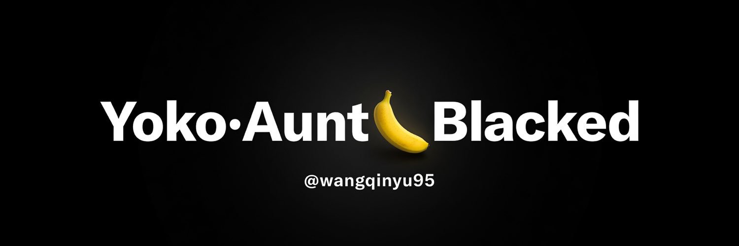 Yoko·Aunt🍌Blacked's banner