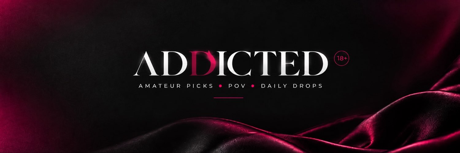Addicted🔞's banner