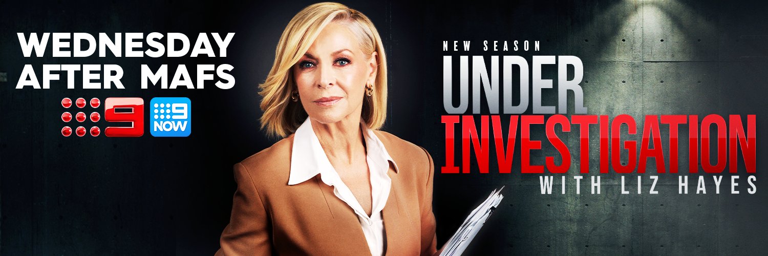 Under Investigation with Liz Hayes's banner