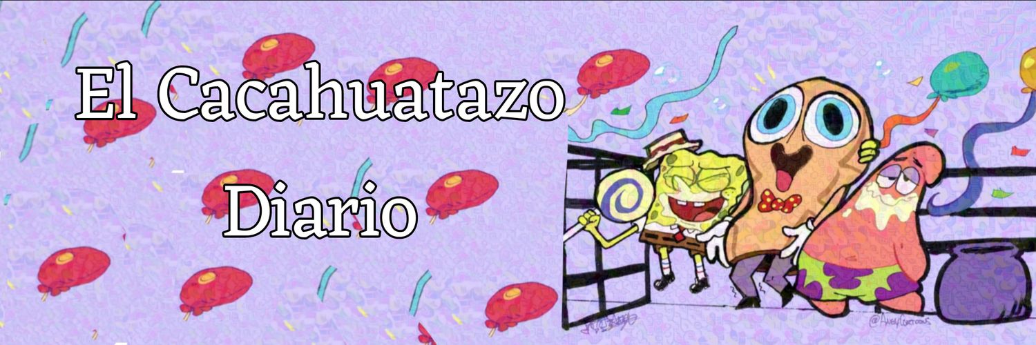 El Cacahuatazo Diario's banner