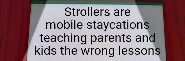No Strollers's banner