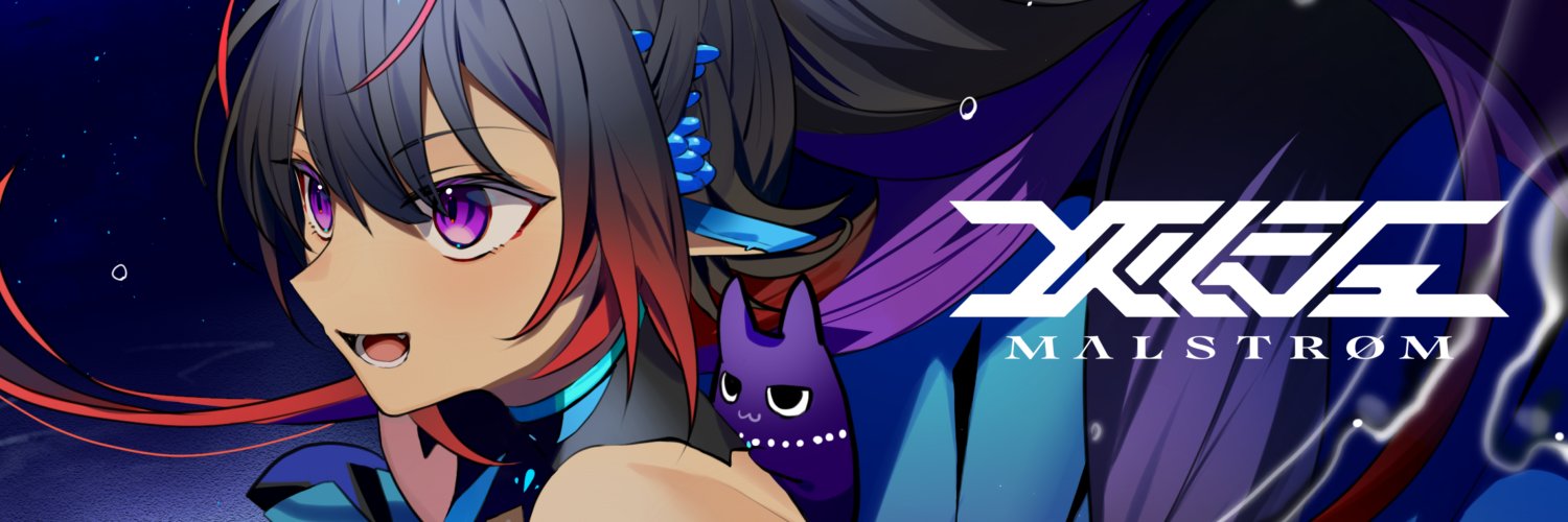 メルシュ-Malstrøm-💌🍹サンリオVdol決勝進出！8/29(SAT)'s banner