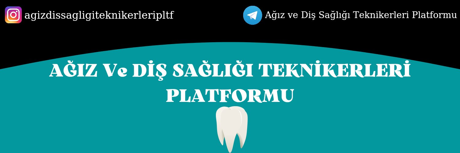 Ağız ve Diş Sağlığı Teknikerleri Platformu's banner