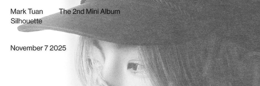 黃 Mark Tuan 2nd Mini Album SILHOUETTE Coming Nov 7's banner