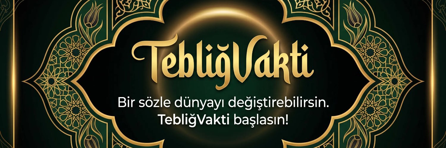 Tebliğ Vakti's banner